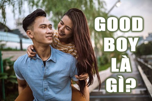 Good boy là gì?